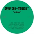 Davey Dee、mousse T. - Mine (Morel's Version 1)