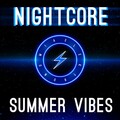 Elektronomia Nightcore - Summer Vibes