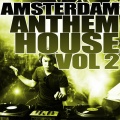 Amsterdam Anthem House Vol 2
