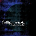 Twilight Worldz - Wake Up 2025