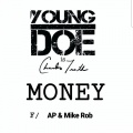 Young Doe、DRY、Mike Rob - Money
