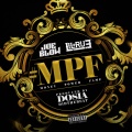 Joe Blow、Lil Rue - Money Power Fame (#Mpf)