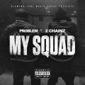 My Squad (feat. 2 Chainz)(Remix|Explicit)