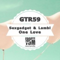 Sexgadget、Lambi - One Love (Original Mix)