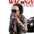 Waconzy、Duncan Mighty - I Celebrate (feat. Duncan Mighty)(Remix)