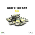 Melo - In Love With the Money