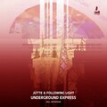 Following Light、Jütte - Underground Express