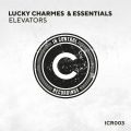 Lucky Charmes、Essentials - Elevators