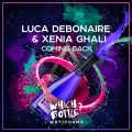 Luca Debonaire、Xenia Ghali - Coming Back (Radio Edit)