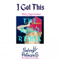 Shitty Princess - I Got This The Kygo Remix