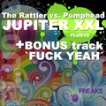 Pumphead、The Rattler - Jupiter XXL