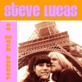 Steve Lucas - You're Too Young to Know