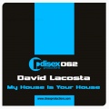 David Lacosta - My House Is Your House