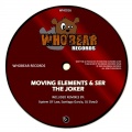 Ser、Moving Elements - The Joker