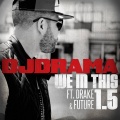 We In This 1.5 (feat. Drake and Future)