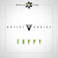 Artist Choice 033: Toppy
