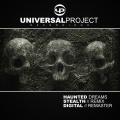 Universal Project、Stealth - Haunted Dreams (Stealth Remix)