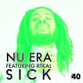 Rtkal、Nu Era - Sick