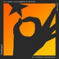 Da Lukas、Sgarro、Scalambrin - My Shadow (House Mix)(Remix)