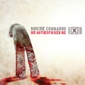 Suicide Commando - Die Motherf**ker Die