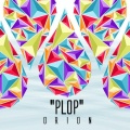 orion - Plop