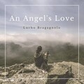 Lucho Bragagnolo - An Angel's Love