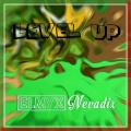 Nevadix、ElmyX - Level Up