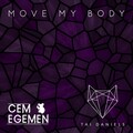 Tai Daniels、Cem Egemen - Move My Body