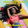 Kilian Taras、Di Lan、HBz - With Summer