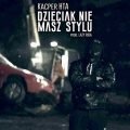 Kacper HTA - Dzieciak nie masz stylu (Explicit)