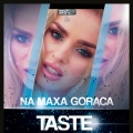 taste - Na Maxa Gorąca (RMX Extended)