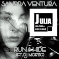 Sandra Ventura、DJ Mortic - Run and Hide