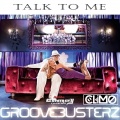 Groovebusterz - Talk to Me (Remix Extended)