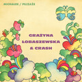 Crash、Grażyna Łobaszewska - Pejzaże