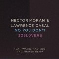 Wayne Madiedo、Hector Moran、Lawrence Casal - Make My Day
