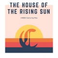 MAU、CHEBO - The House of the Rising Sun (feat. Mau)