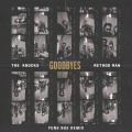 The Knocks、Method Man - Goodbyes
