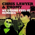 We Gonna Feel It (Remixes)
