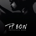 Phyllisia Ross - Pi bon