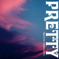 Dave B. - PRETTY (Explicit)