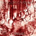 E5kipta - Bloody Carnival