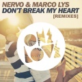 Marco Lys、NERVO - Don't Break My Heart (Kid Massive Remix)