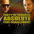 Craig Smart、Absolute - Party in Paradise (Troy Samson)
