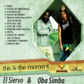 Oba Simba、El Siervo - This Is the Moment