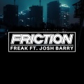 Josh Barry、Friction - Freak (VIP)