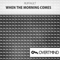 Ruffault - When the Morning Comes