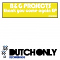 B&G Project - Thank You Come Again