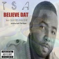 TSA、Glasses Malone - Believe Dat