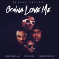 Gonna Love Me (Explicit)