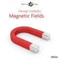 Hernan Cerbello - Magnetic Fields